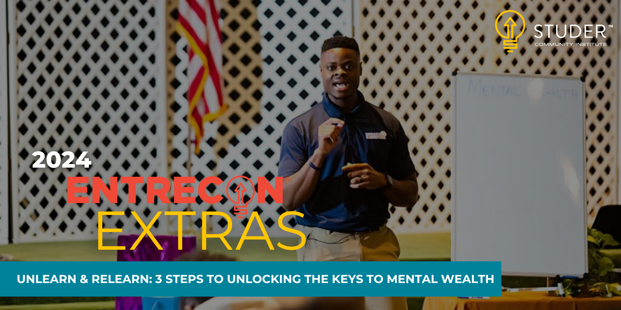 EntreCon Extra: Unlearn & Relearn: 3 Steps to Unlocking the Keys to Mental Health  image