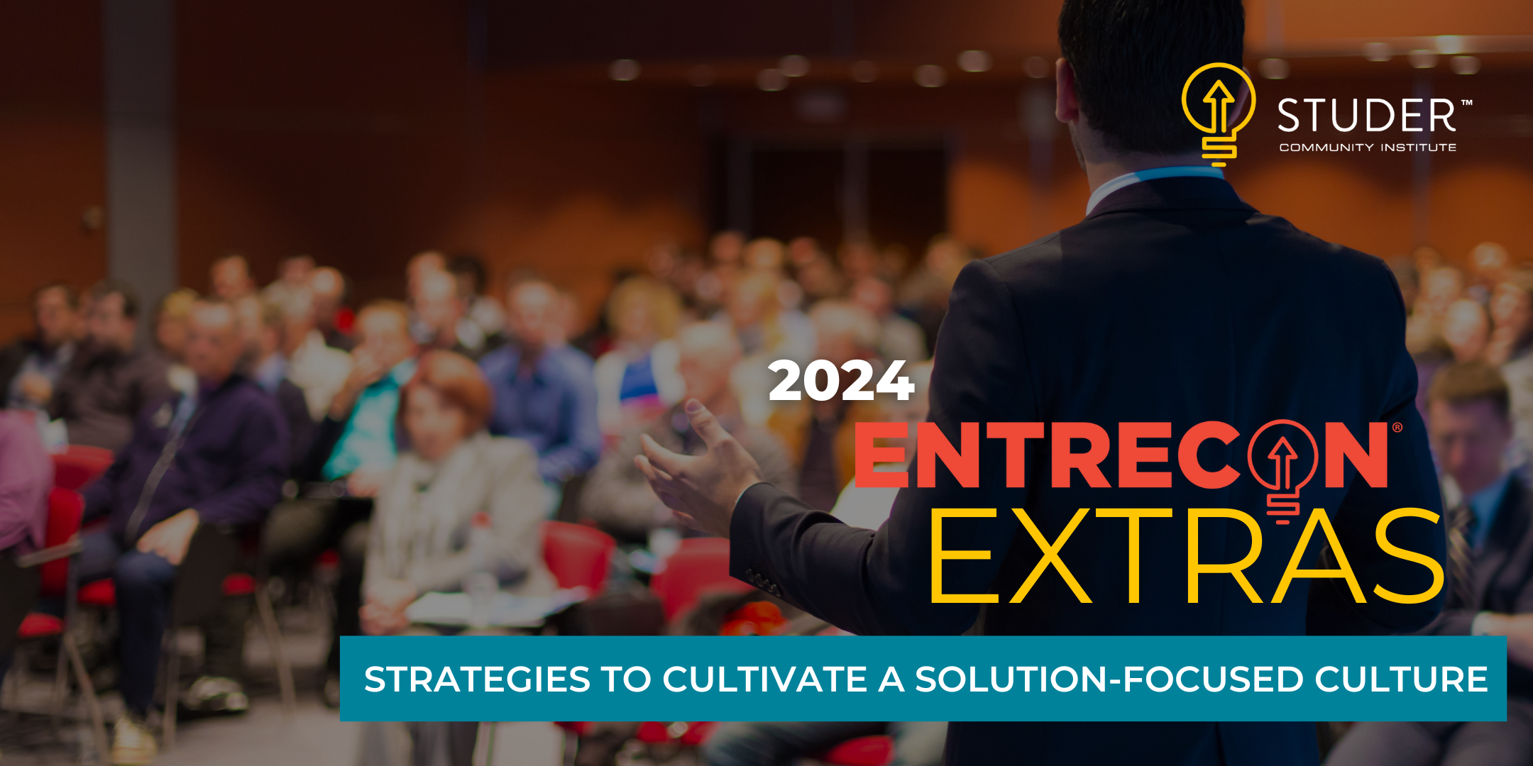 EntreCon Extra: Strategies To Cultivate A Solutions-Based Culture  image